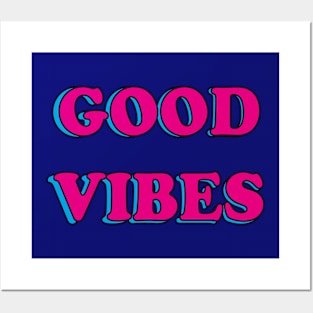 GOOD VIBES Posters and Art